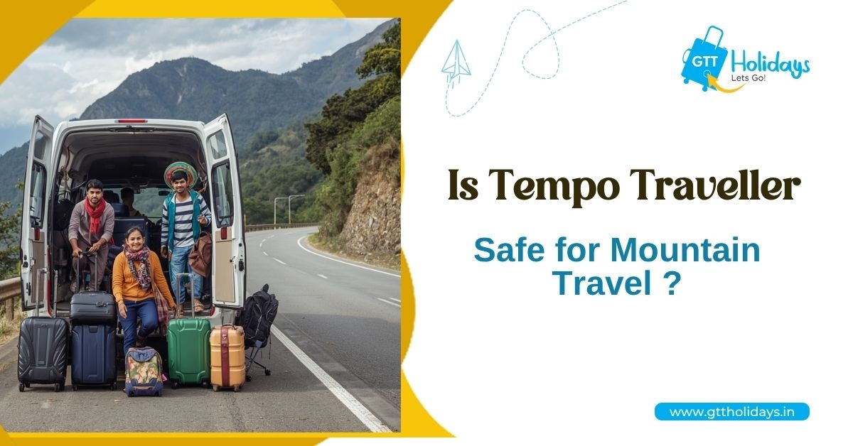 Is Tempo Traveller Safe for Mountain Travel?